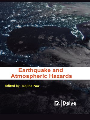 cover image of Earthquake and Atmospheric Hazards